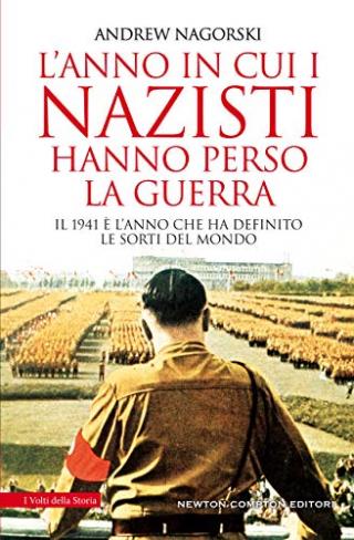 L'ANNO IN CUI I NAZISTI HANNO PERSO LA GUERRA